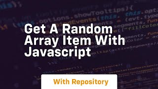 Get a random array item with javascript