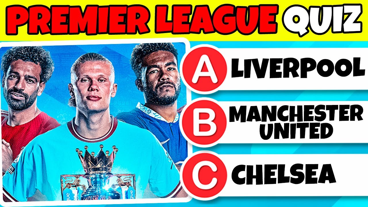 Can You Pass The Premier League Football Quiz? ⚽️ - YouTube