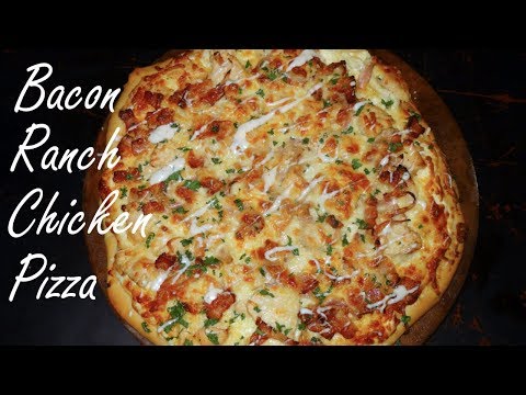 How to make Bacon, Ranch, Chicken Pizza at Home How to make Bacon, Ranch, Chicken Pizza at Home