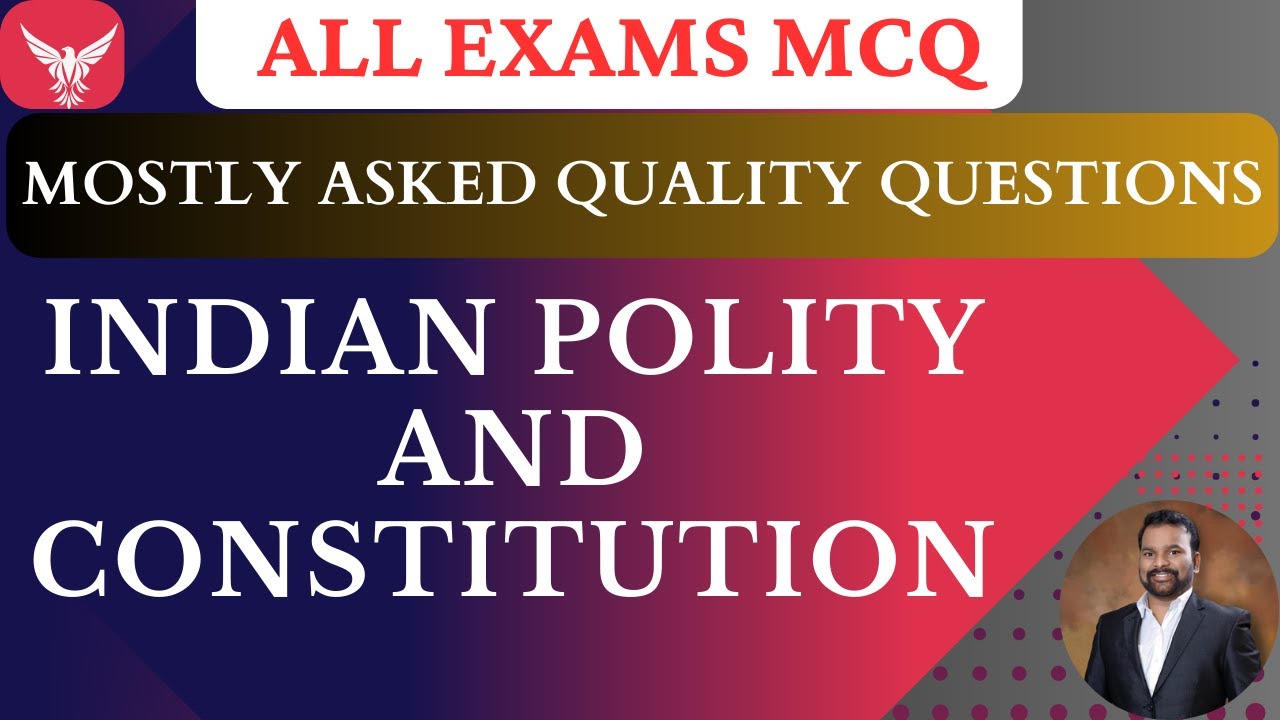 INDIAN POLITY AND CONSTITUTION| Mostly Asked Polity MCQs Indian Polity ...