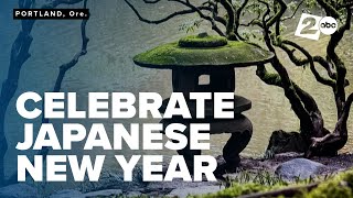 Celebrate the O-Shogatsu Festival at the Portland Japanese Garden