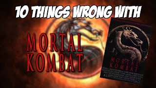 10 Things Wrong With Mortal Kombat [Film Review]