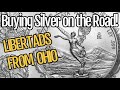 Buying Silver on the Road! Libertads from Ohio!