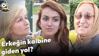 Erkeğin Kalbine Giden Yol? - Sokak Röportajları