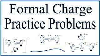 Formal Charge Practice Problems with Explanations