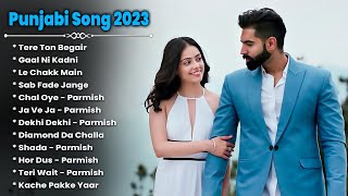 Parmish Verma New Punjabi Songs || New Punjabi Jukebox 2023 | Best Parmish Verma Punjabi Songs | New