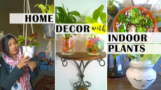 ചെടികൾ കൊണ്ട് വീടിനകം മനോഹരമാക്കാം | Home Decor Ideas using Indoor Plants | Home decor DIY