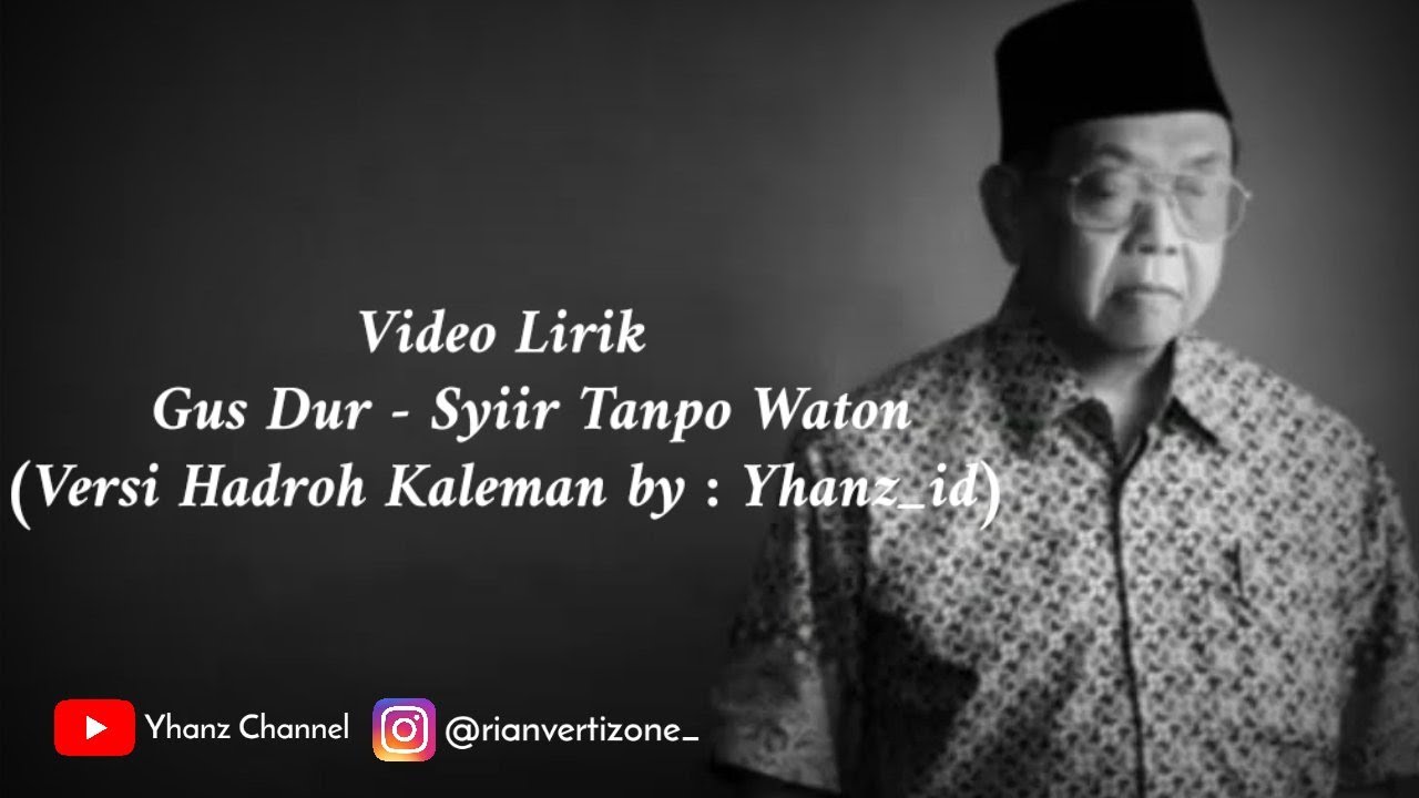 Gus Dur - Syiir Tanpo Waton Versi Hadroh // Lirik - YouTube