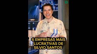 As 6 Empresas Mais Lucrativas de Silvio Santos ( Parte 1)