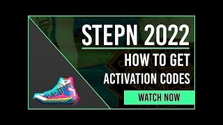 STEPN : HOW TO GET ACTIVATION CODE 🚀🚀🚀 STEPN REGISTRATION CODES