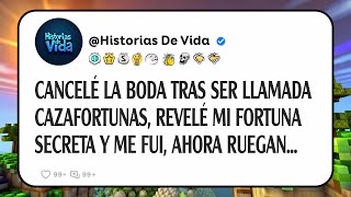 Cancelé La Boda Tras Ser Llamada Cazafortunas, Revelé Mi Fortuna Secreta Y Me Fui, Ahora Ruegan...