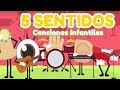 5 Sentidos - Canciones Infantiles