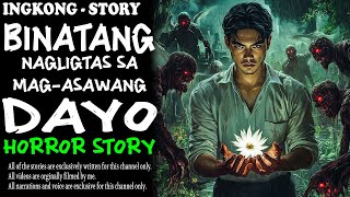 BINATANG NAGLIGTAS SA MAG ASAWANG DAYO | Aswang True Story