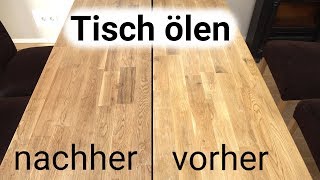 Tisch ölen einfach gemacht