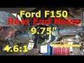 Ford F-150 - Rear end Noise 9.75 Ford F-150 - Rear end Noise 9.75