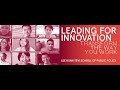 Leading For Innovation: Transform the way you work