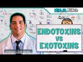 Endotoxins vs. Exotoxins