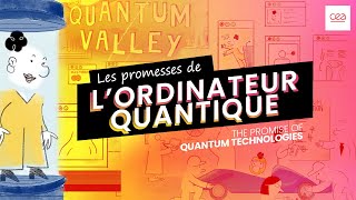 Les promesses de l'ordinateur quantique - épisode 2 / The promise of quantum technologies