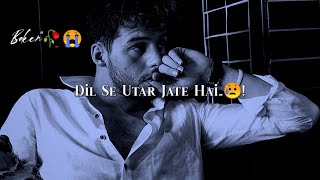 💔🥀Very Sad Song status😥Broken Heart WhatsApp Status Video😞very sad status sad status hindi songs