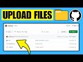 How To Upload Files & Folders in GitHub (Full Guide)