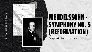 Mendelssohn - Symphony No. 5 (Reformation)