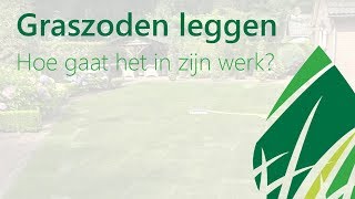 Graszoden leggen - Hoe gaat het in zijn werk?