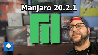 Let's Take a Look at Manjaro 20.2.1