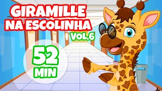 Giramille na Escolinha Vol. 6 - Giramille 52 min | Desenho Animado Musical