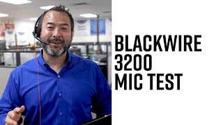 Blackwire 3200 Series - Mic Test!