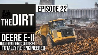 How John Deere Totally Re-engineered Its 410 E-II, 460 E-II Articulated Dump Trucks | The Dirt #22