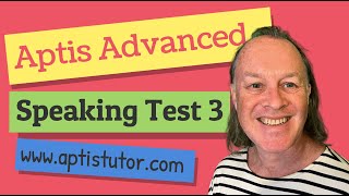 Aptis ESOL Advanced Speaking Practice Test 3