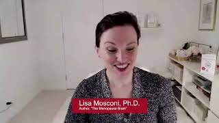 The Menopause Brain - Lisa Mosconi, Ph.D. and Lisa Genova, Ph.D.