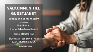 Gudstjänst, 11 Juli