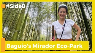 Side B: Bernadette Sembrano tours Mirador Eco Park in Baguio City