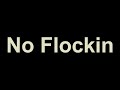 Kodak Black - No Flockin (Lyrics)