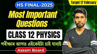 HS Final 2025 Physics Most Important Questions | Class 12 Physics | AHSEC | Let's Approach