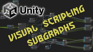 Subgraphs in Unity Visual Scripting Tutorial (Super Units)