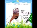 Adam A Zango Asha ruwa (official audio)