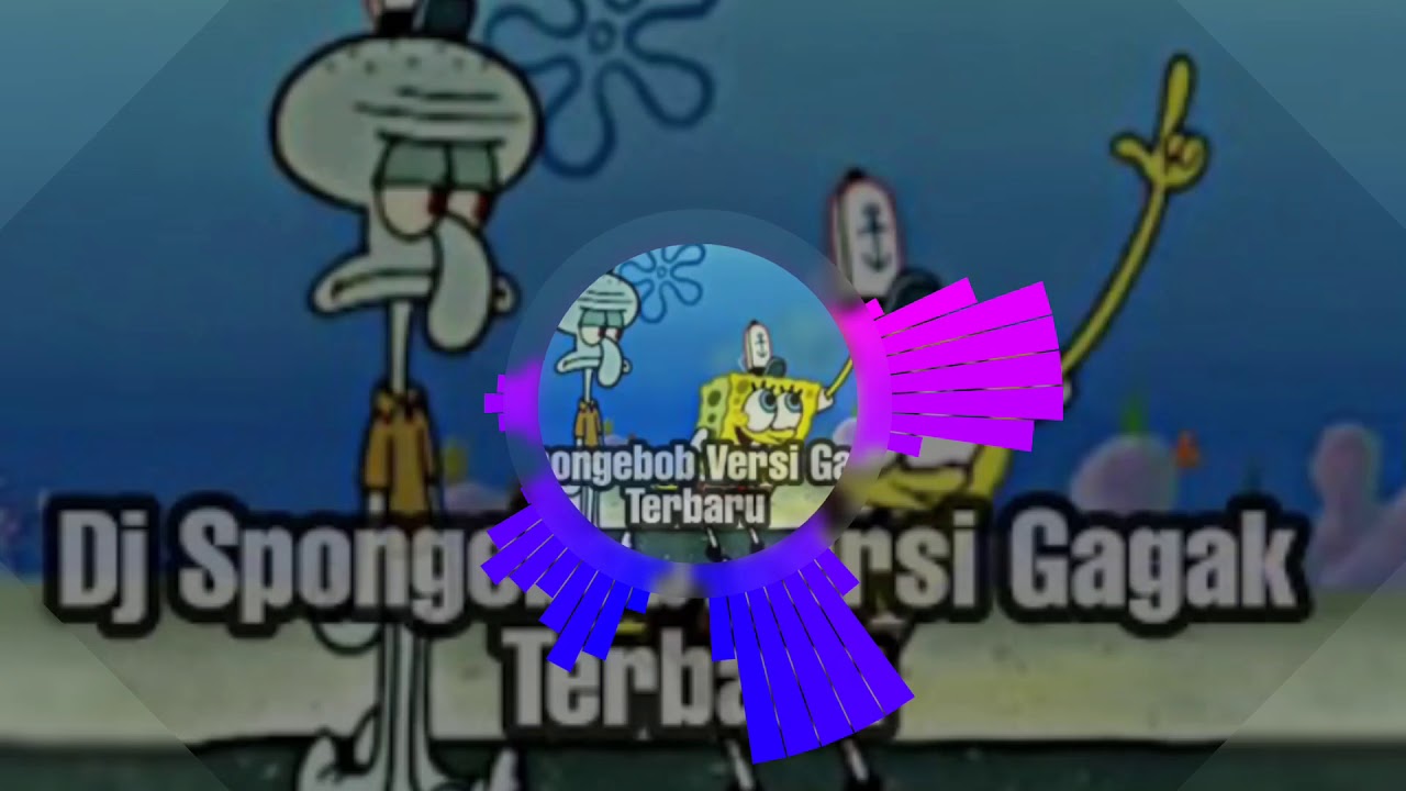 Dj Spongebob No Copyright Sound Untuk Backsound Youtube Youtube Music