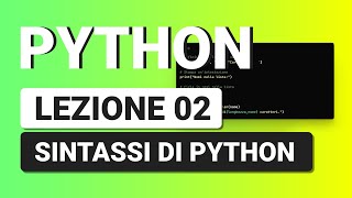 PYTHON Italian Tutorial 02 - Basic Python Syntax