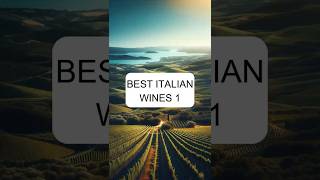 Top Italian Wines: Part 1 #topwine #winefacts #italienwine #bestwine #winepassion #winepairing