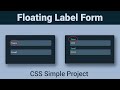 The SMARTEST Way to Create a Floating Label Form | #cssprojects  #html #css #coding
