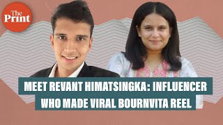 Meet Revant Himatsingka, whose viral reel on Bournvita forced NCPCR's intervention into brand's ads
