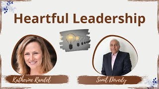 Heartful Leadership | Katherine Randel, Sunil Dovedy, Halli Watson | YOUth 2.0 Europe | Heartfulness