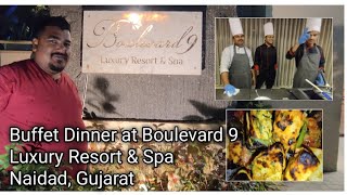 Buffet Dinner at Boulevard 9  #nadiad December 30, 2024