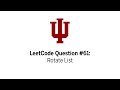 LeetCode Question #61: Rotate List