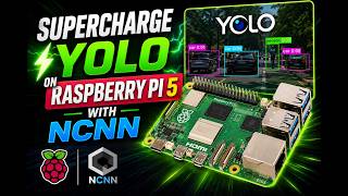 🚀 Supercharge YOLO on a Raspberry Pi 5 with NCNN