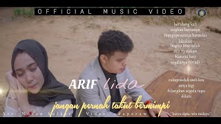 ARIF LIDA - Jangan Pernah Takut Bermimpi || Lagu Dangdut Terbaru 2023 ( Official Music Video )