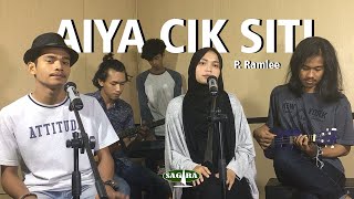 P Ramlee - Aiya Cik Siti (Sagara Project Cover)