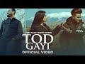 Tod Gayi New Sed Song | Khan Saab| Garry Sandhu SlowedReverb Song